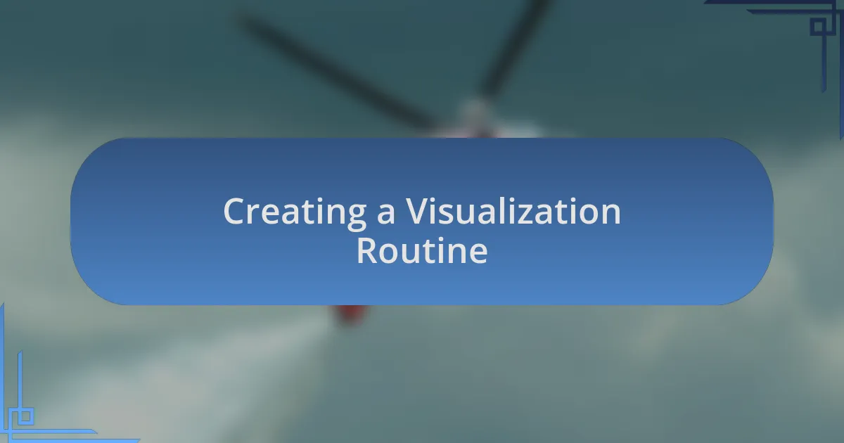 Creating a Visualization Routine