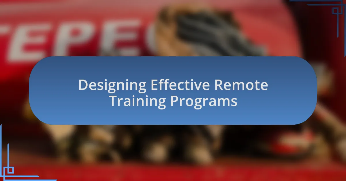 Designing Effective Remote Training Programs