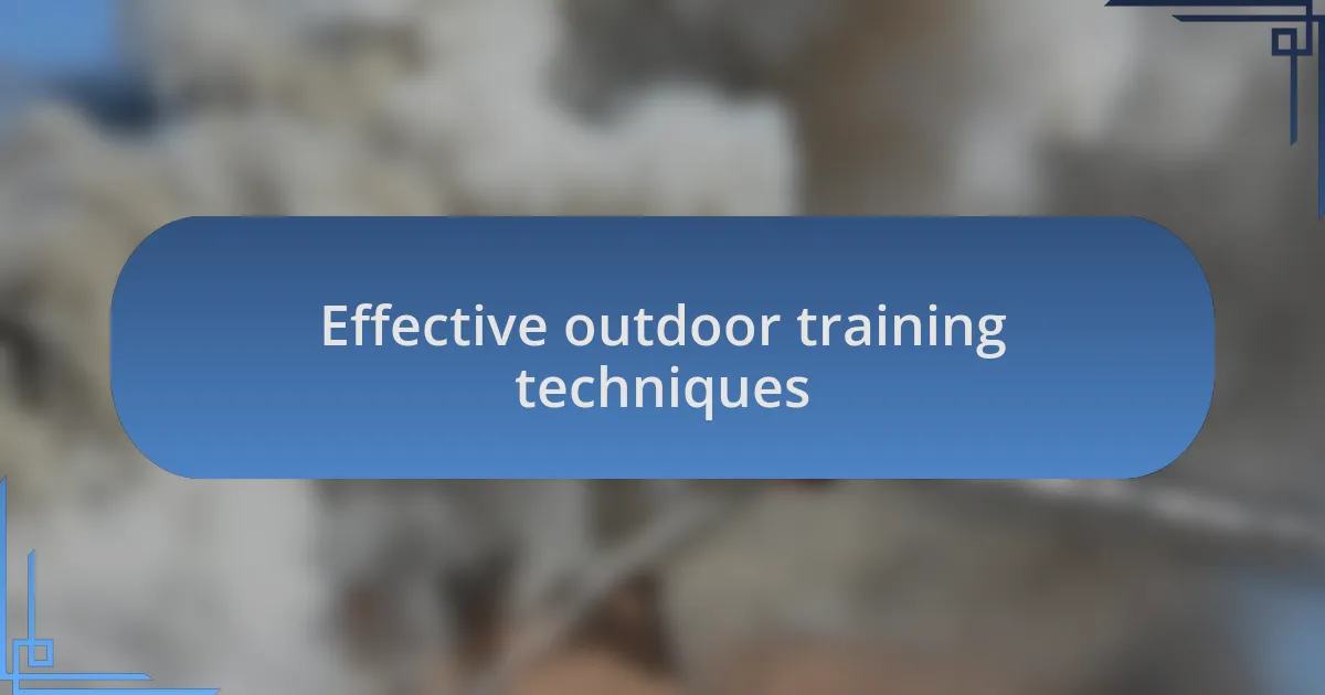 Effective outdoor training techniques