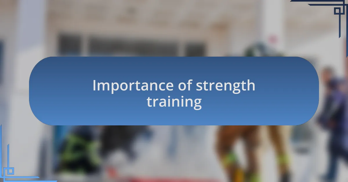 Importance of strength training