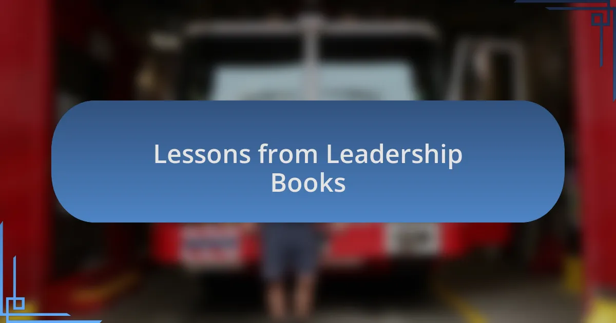 Lessons from Leadership Books